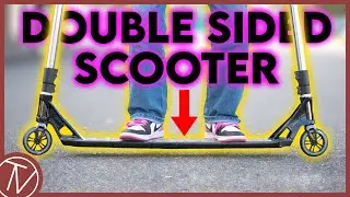 Double Sided Pro Scooter?!│ The Vault Pro Scooters
