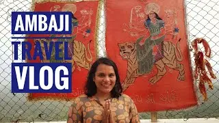 Trip to the holy place of Ambaji