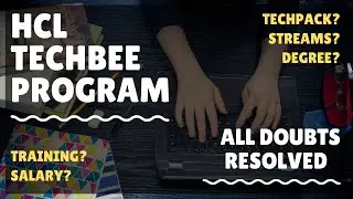 HCL TechBee 2021 All Doubts Resolved | Training, Streams, Salary, UG & PG, Degree, Bond and Techpack