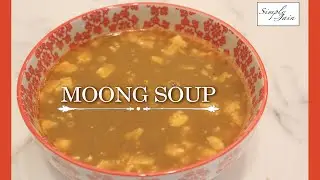 Moong Soup | How To Make Moong Soup | Paryushan Special | Simply Jain