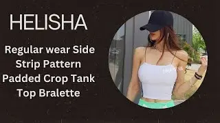 HELISHA Regular wear Side Strip Pattern Padded Crop Tank Top Bralette #trending #viral #youtube