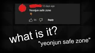 what is the yeonjun safe zone? explanation
