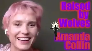 DP/30: Raised by Wolves, Amanda Collin