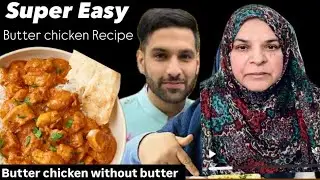 BUTTER CHICKEN RECIPE/SUPER EASY