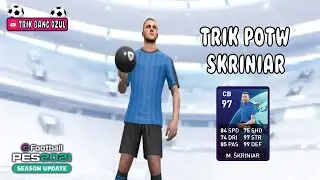 TRIK MANTAP 100% MENDAPATKAN SKRINIAR DI POTW PES 2021 MOBILE NO REOPEN