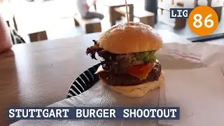 Life in Germany - Ep. 86: Stuttgart Burger Shootout