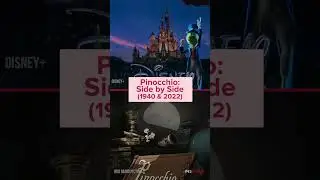 Pinocchio 1940 vs 2022: Side by Side 