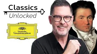 Classics Unlocked – Ep. 12 – Beethoven's Middle Piano Sonatas