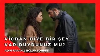 Vicdan, her dilde aynı - Adım Farah 2. Bölüm yorumu
