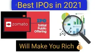 Most Awaited IPOs in 2021 | Upcoming IPOs in 2021 | Best IPOs in 2021