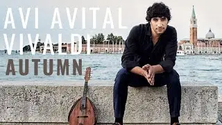 Avi avital I Vivaldi Four Seasons: Autumn (Autunno) I Full Mandolin version