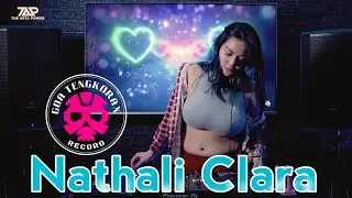 Breakbeat 2024 DJ Nathali Clara Full Bass Kuenceng