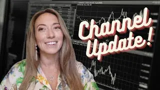Major Channel Update!