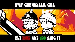FNF Guerrilla Gal but Tord and Edd sings it ( FNF Guerrilla Gal Eddsworld )