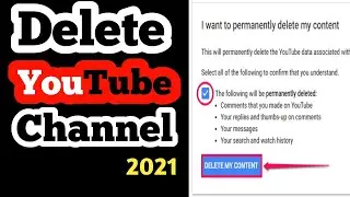 How to Delete Youtube Channel Permanently 2021 | Youtube Channel Kaise Delete Kare Mobile Se