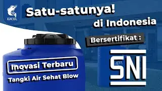 Inovasi Tangki air EXCEL terbaru, Satu satunya dengan standard SNI