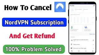 how to cancel nordvpn subscription and get refund | nordvpn subscription cancel