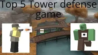 Top 5 best Roblox tower defense games (My Opinion)