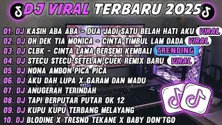 DJ TIKTOK TERBARU 2025 🎵DJ KASIH ABA ABA  - DUA JADI SATU BELAH HATI AKU 🎵DJ OH DEK TIA MONICA