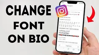 How To Change Font on Instagram Bio - Full Guide