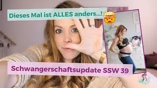Schwangerschaftsupdate SSW 39 - Dieses Mal ist ALLES anders...! | Beckenendlage, Kaiserschnitt???