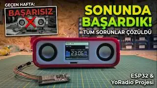 YoRadio İnternet Radyosu Sonunda Çalıştı | ESP32 S3 ile Tüm Sorunları Çözdük
