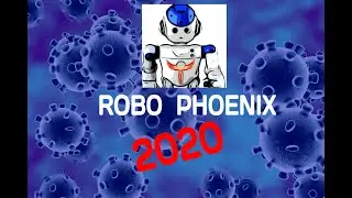ROBO PHOENIX 2020 Rewind