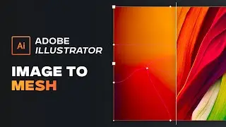 How to Create Gradient Meshes from Images in Adobe Illustrator