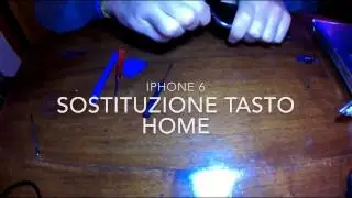 Sostituzione Tasto Home iPhone 6