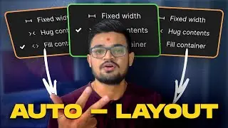 Auto - Layout Properties to Boost Your Workflow | Figma in Hindi | Auto - Layout Explained