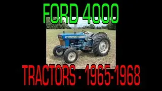 Ford 4000 Tractor (1965-1968)  - Information