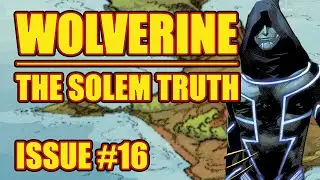 Wolverine: THE SOLEM TRUTH (issue 16, 2021)