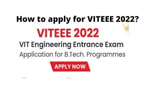 How to apply for VITEEE 2022? 