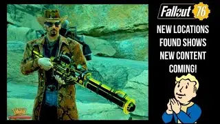 Fallout 76: Surprise Locations Found Shows New Content Coming!