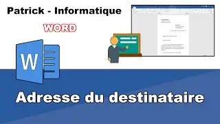 Tuto Word 2019 - Placer l'adresse du destinataire