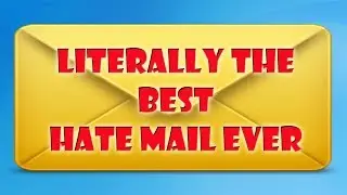 The Best Hate Mail Ever! (ft. the one and only parry king)