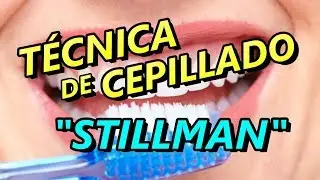 Técnica de cepillado de Stillman