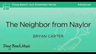 The Neighbor from Naylor - Bryan Carter