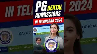 PG Dental Admission 2024 | Kaloji Narayana Rao University of health sciences