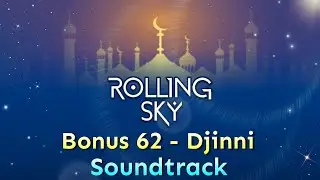 Rolling Sky - Bonus 62 Djinni [Official Soundtrack]