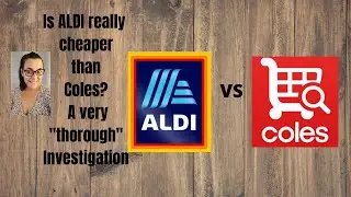 Is Aldi really cheaper than Coles?