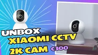 Xiaomi C300 Unboxing – Smart 2K Camera with Next-Level AI Features!