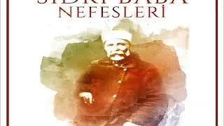 Sıdkı Baba Nefesleri / Kudret Kandilinde Bir Ziya İken -  Cihan Cengiz