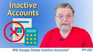 Will Google Delete Inactive Accounts?