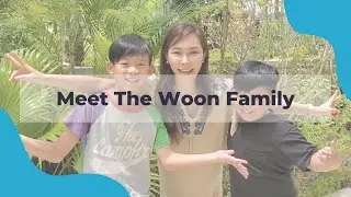 Meet the Woon Family!