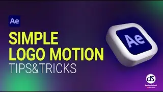 Become A Logo Animation Pro In After Effects: Mastering Simple Motion
