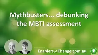 Mythbusters... debunking the MBTI assessment