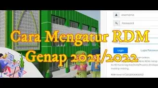 Cara mengatur RDM semester GENAP 2021-2022