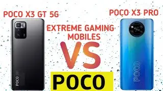 POCO X3 GT 5G Vs POCO X3 Pro I POCO X3 Pro Vs POCO X3 GT