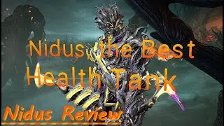 Warframe Tier List & Review: Nidus